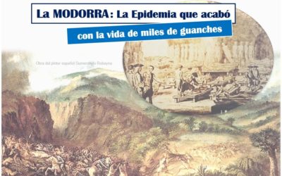 La MODORRA: La Epidemia que acabó con la vida de miles de guanches