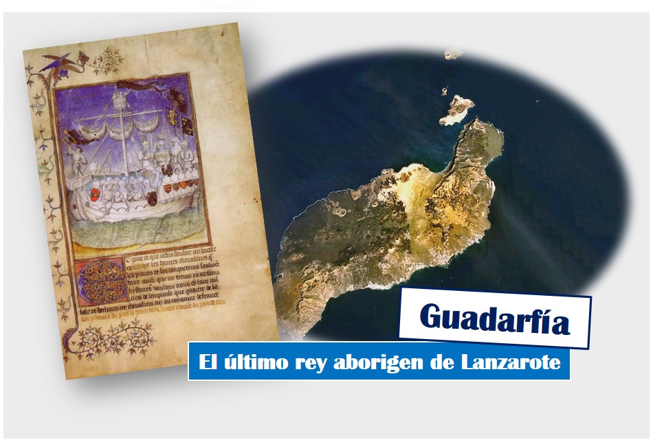 La Conquista de Lanzarote: Guadarfía, el último rey aborigen de Lanzarote, Podcast Canario Podcast de Guanchipedia