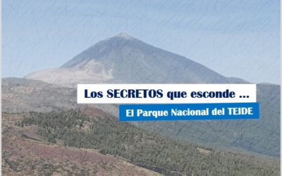 Los SECRETOS que esconde el Parque Nacional del Teide