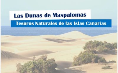 Las Dunas de Maspalomas | Tesoros Naturales de Canarias