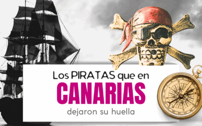 Algunos piratas y corsarios que dejaron su huella en Canarias