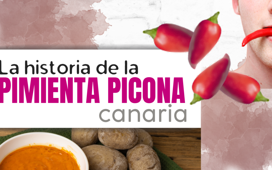 La historia de la pimienta picona canaria | Sector Primario - Pódcast 2 - T9